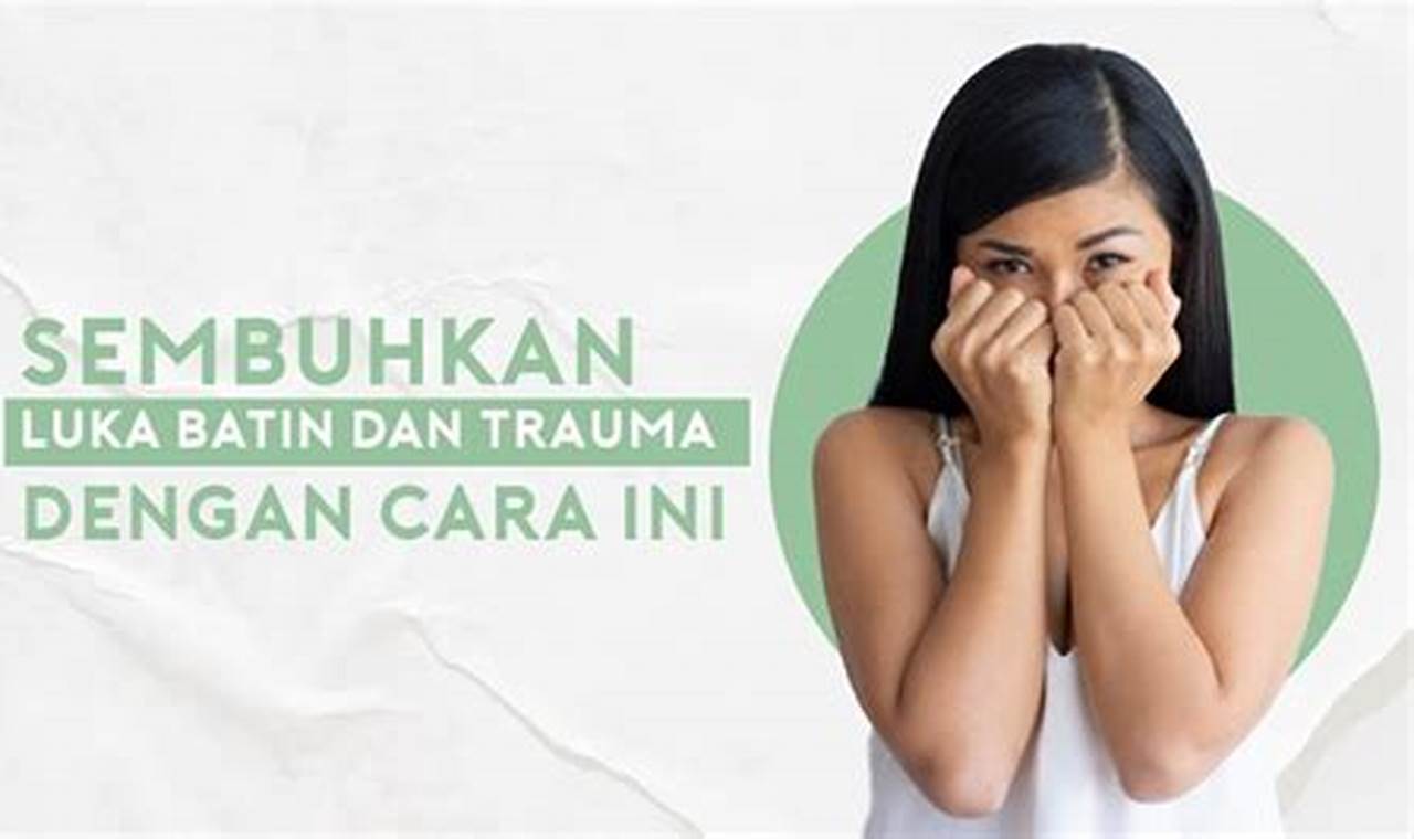 cara mengatasi trauma